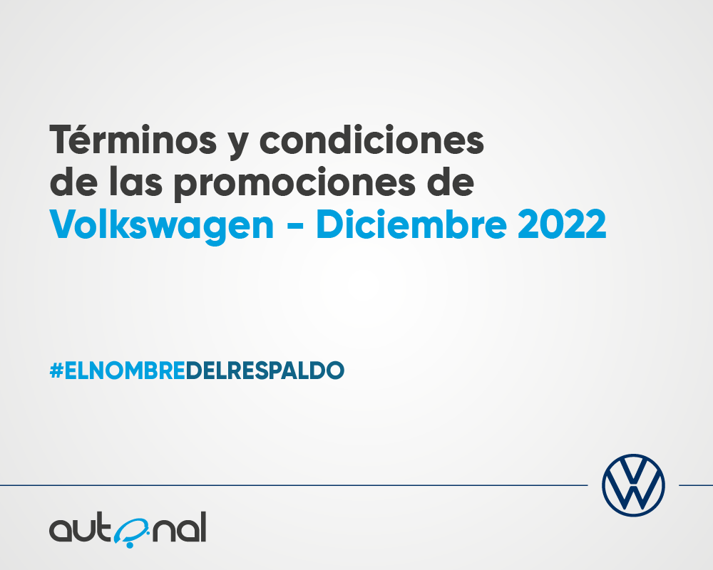 Términos y condiciones de las promociones  de Volkswagen Diciembre 2022