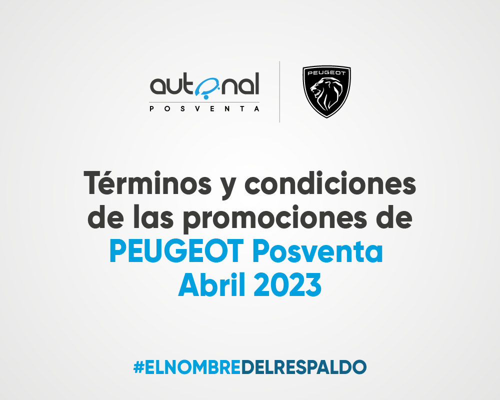 Términos y condiciones de las promociones del taller de Peugeot – Abril 2023