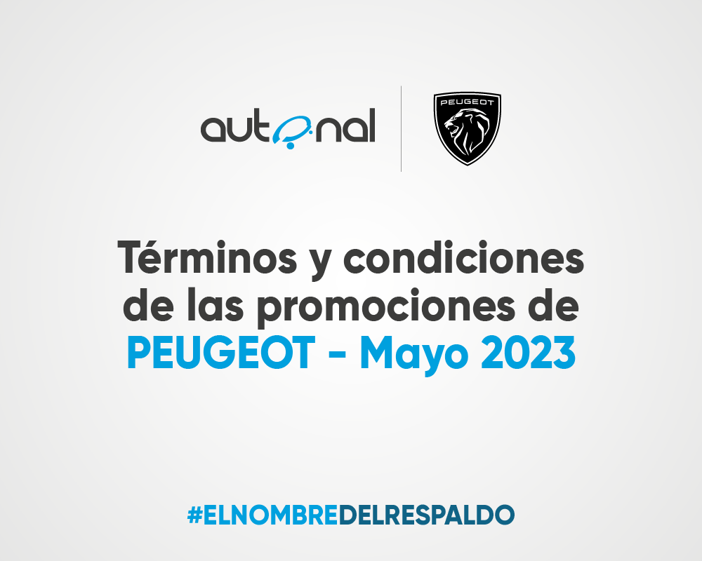 Términos y condiciones de las promociones de Peugeot – Mayo 2023