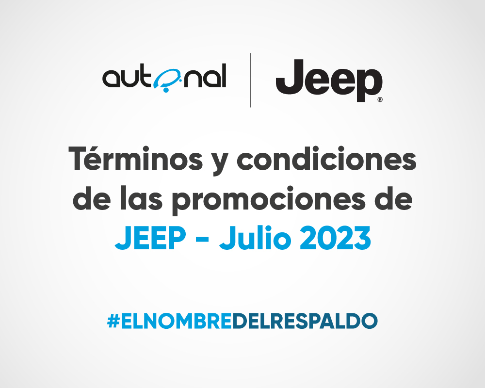 Términos y condiciones de las promociones de Jeep – Julio 2023