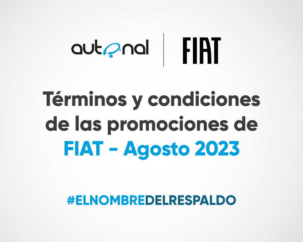 Términos y condiciones de las promociones de FIAT - agosto