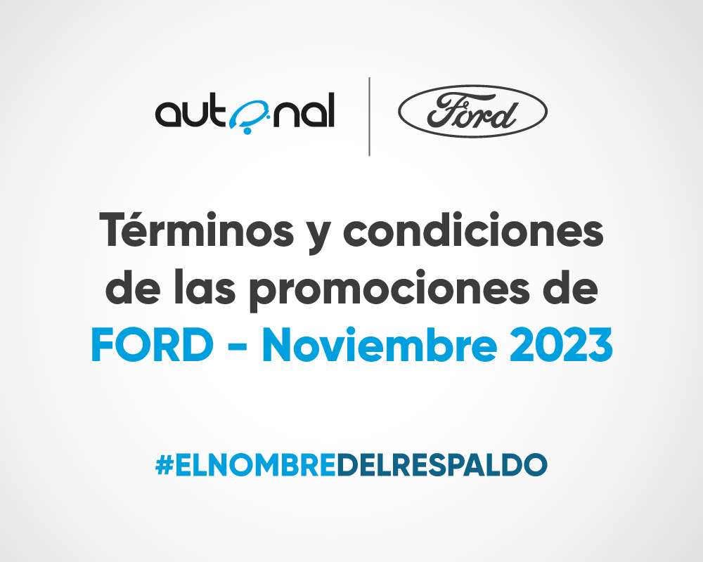 Terminos y Condiciones de las Promociones Ford Noviembre 2024