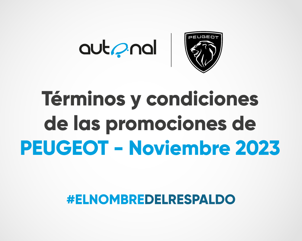 Terminos y Condiciones de las Promociones Peugeot Noviembre