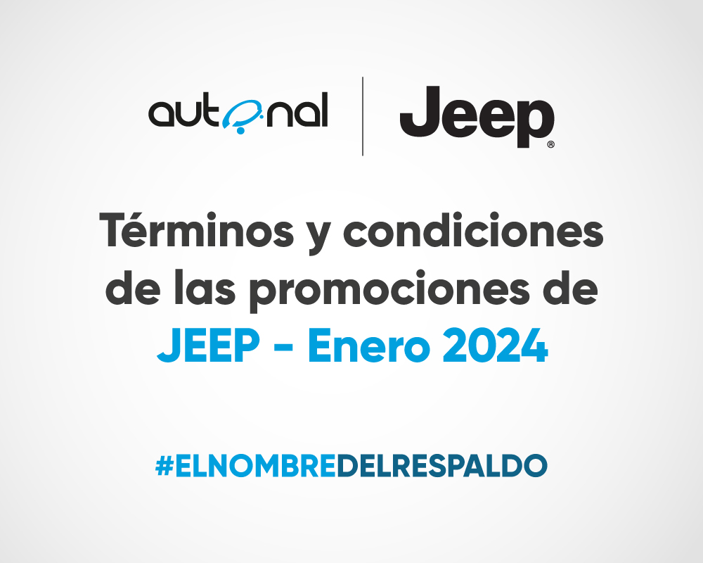 Terminos y Condiciones de las Campañas  Jeep-Enero 2024