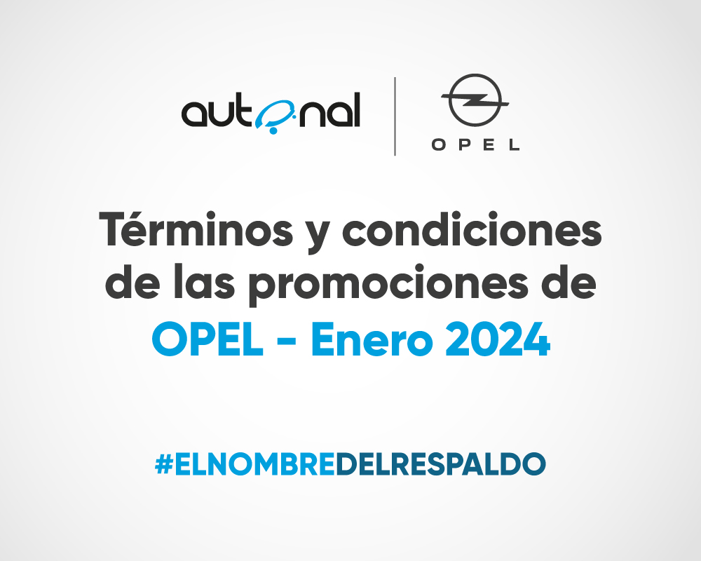 Terminos y Condiciones de las Campañas  Opel-Enero 2024