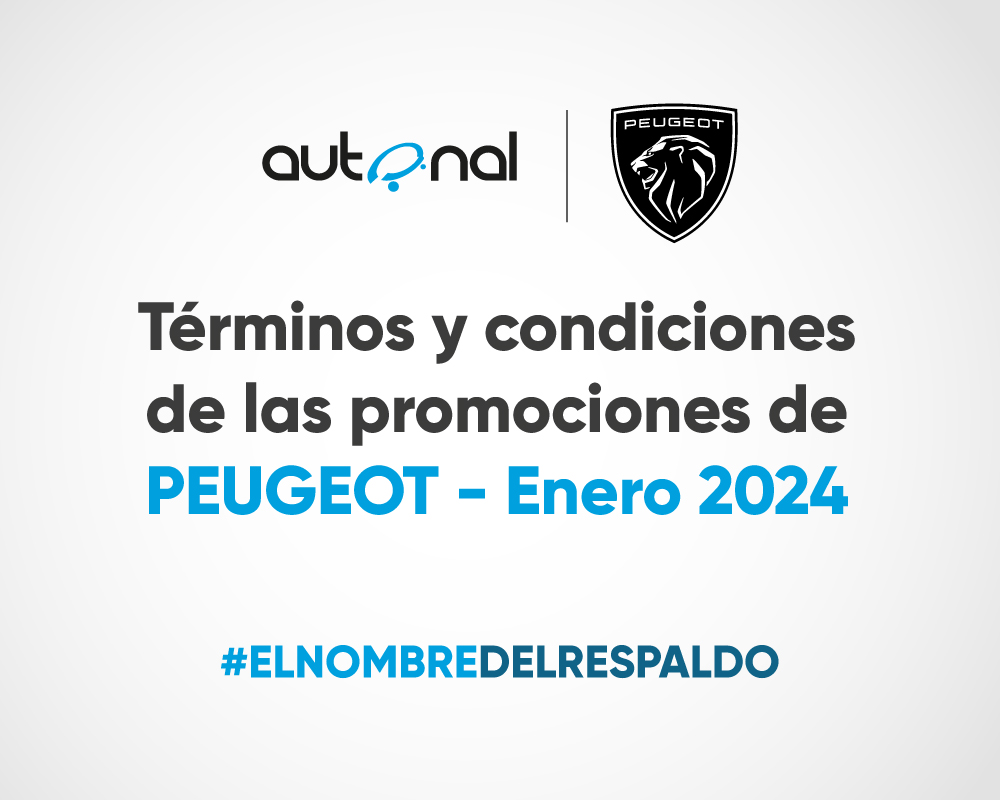 Terminos y Condiciones de las Campañas  Peugeot-Enero 2024