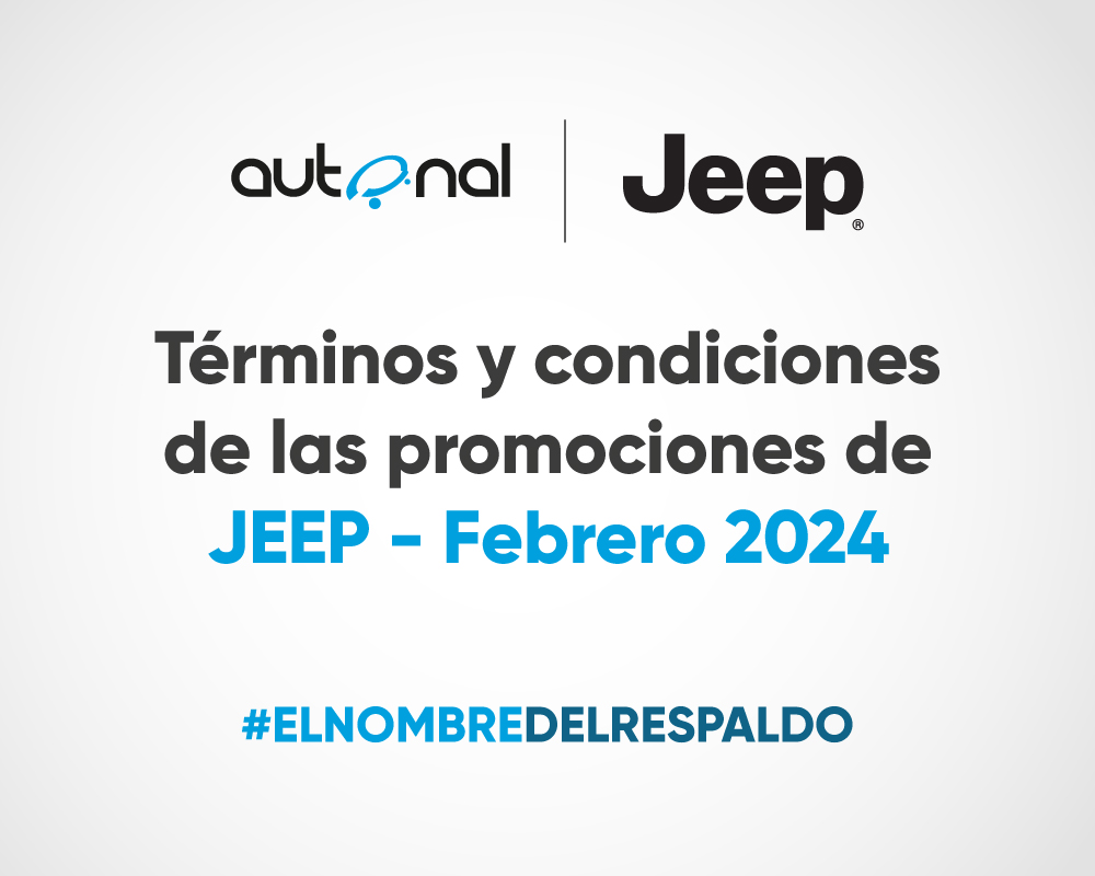 Terminos y Condiciones de las Campañas Jeep-Febrero 2024