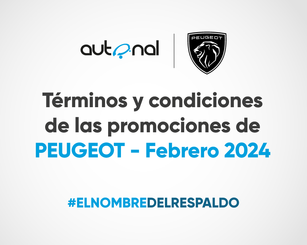Terminos y Condiciones de las Campañas Peugeot-Febrero 2024