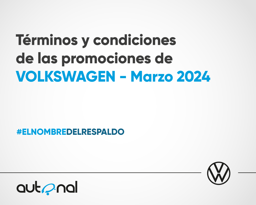 Terminos y Condiciones de las Campañas  Volkswagen-Marzo 2024
