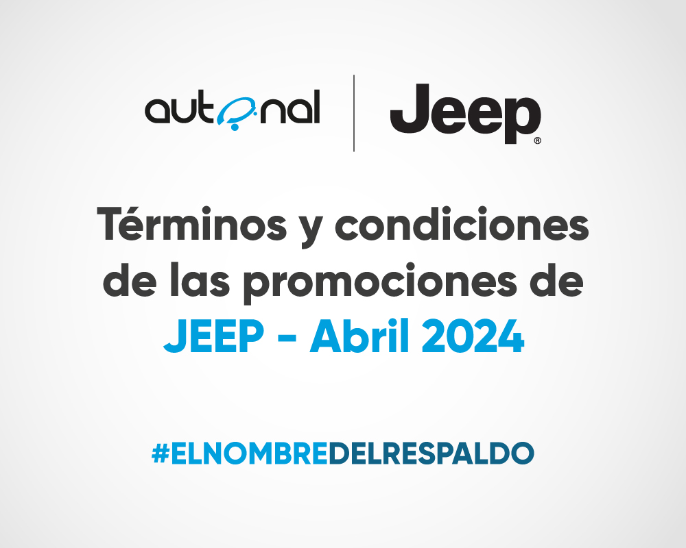 Terminos y Condiciones de las Campañas Jeep-Abril 2024