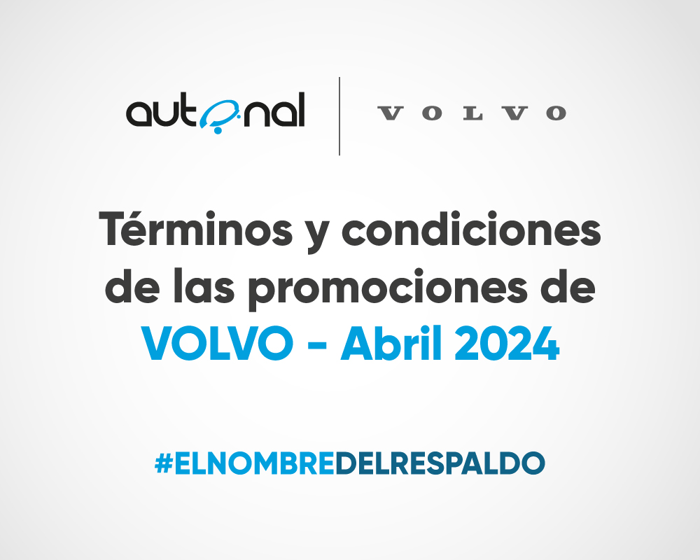 Terminos y Condiciones de las Campañas Volvo- Abril 2024